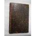 ALEGERI  Din scrierile mai multor Parinti predicatori Francezi, Contemporani, despre DOGME, MORALA, CULT  SI  MISTERE  (1880);  Dedicatie  si  semnatura  -  Tradusa de Protosinghelul AGATANGHEL  GUTU 